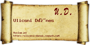 Ulicsni Dénes névjegykártya